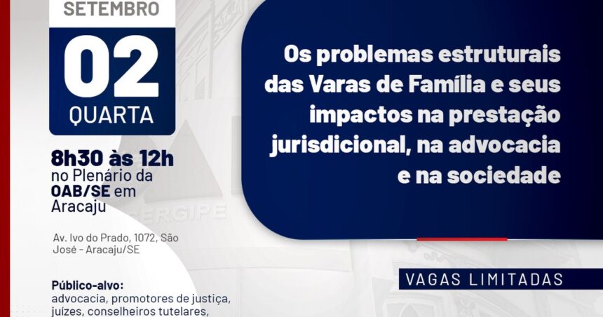 OAB/SE convoca audiência para discutir estrutura das Varas de Família