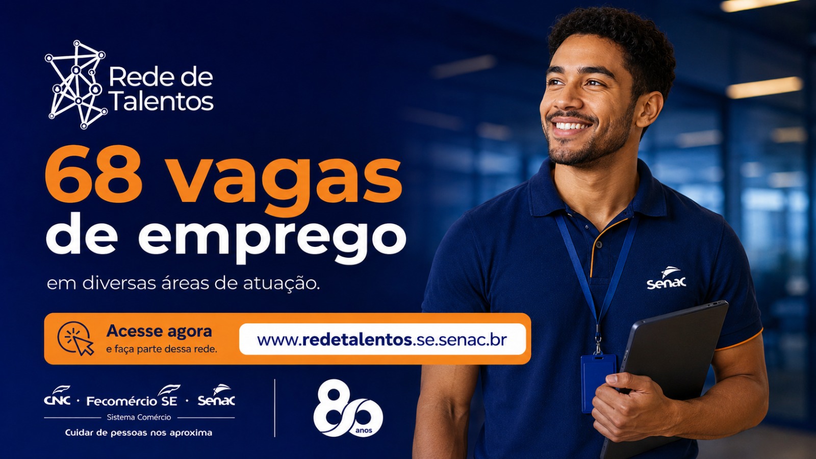 Senac Sergipe abre 68 vagas na Rede de Talentos para egressos