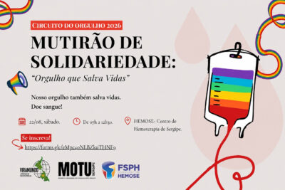 Venha doar sangue neste sábado: mutirão do Orgulho em Aracaju