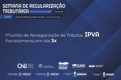 Mutirão em Sergipe renegocia IPVA, IPTU, ISS e taxas de 5 a 9/10